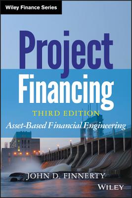 Project Financing 3e (Wiley Finance #852) Cover Image