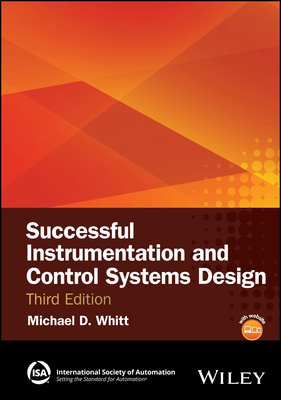 Successful Instrumentation and Control Systems Design (International ...