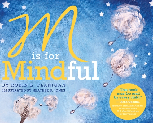 M is for Mindful By Robin L. Flanigan, Jones S. Heather (Illustrator) Cover Image