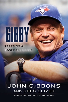 Gibby: Tales of a Baseball Lifer Cover Image