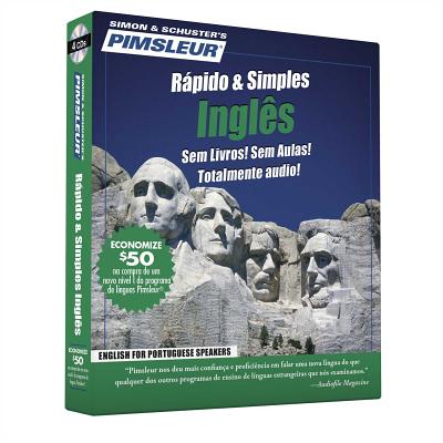 Pimsleur English for Portuguese (Brazilian) Speakers Quick & Simple Course - Level 1 Lessons 1-8 CD: Learn to Speak and Understand English for Portuguese with Pimsleur Language Programs Cover Image