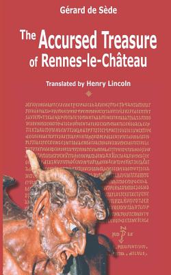 The Accursed Treasure of Rennes-le-Chateau (Serpent Rouge #33)