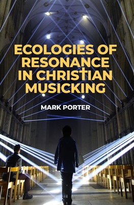 Ecologies of Resonance in Christian Musicking (A) (AAR Religion) Cover Image