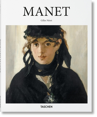 Manet (Basic Art) By Gilles Néret Cover Image