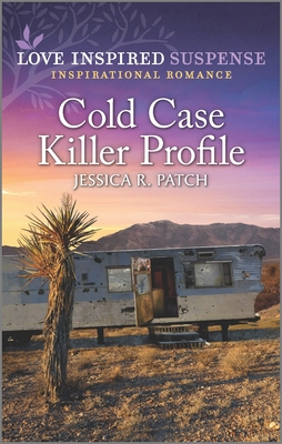 Cold Case Killer Profile By Jessica R. Patch Cover Image