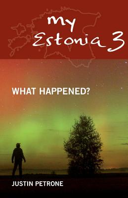 My Estonia 3: What Happened? Cover Image