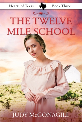 The Twelve Mile School Cover Image