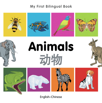 My First Bilingual Book–Animals (English–Chinese) By Milet Publishing Cover Image