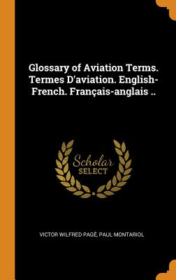 Cover for Glossary of Aviation Terms. Termes d'Aviation. English-French. Français-Anglais ..