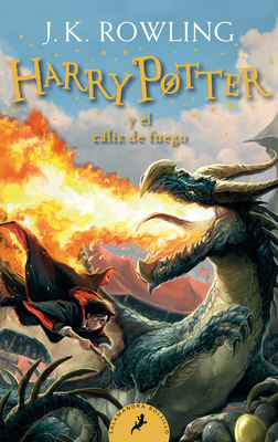 Harry Potter y el cáliz de fuego / Harry Potter and the Goblet of Fire By J.K. Rowling Cover Image