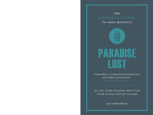 John Milton's Paradise Lost (The Connell Guide To ...)