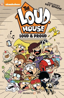 The Loud House #6: Loud and Proud By The Loud House Creative Team Cover Image