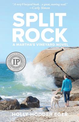 Split Rock: A Martha's Vineyard Novel By Holly Hodder Eger Cover Image