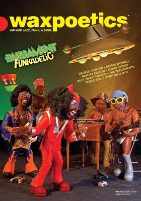 Wax Poetics Issue 18 [Parliament-Funkadelic] (Paperback Reprint) Cover Image