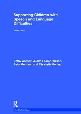 Supporting Children with Speech and Language Difficulties (Nasen Spotlight) Cover Image