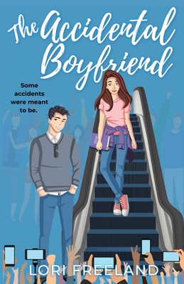 The Accidental Boyfriend: A YA Romance Cover Image