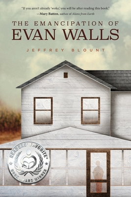 The Emancipation of Evan Walls By Jeffrey Blount Cover Image