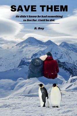 Save Them By R. Roy Cover Image