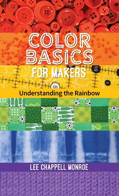 Color Basics for Makers: Understanding the Rainbow Cover Image