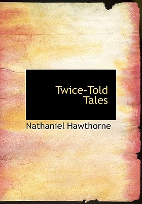 Twice-Told Tales