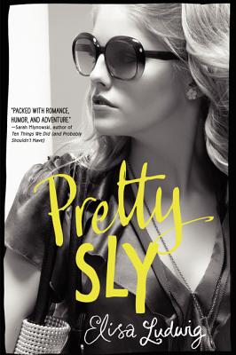 Cover for Pretty Sly (Pretty Crooked Trilogy #2)