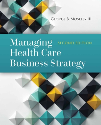 Managing Health Care Business Strategy Cover Image