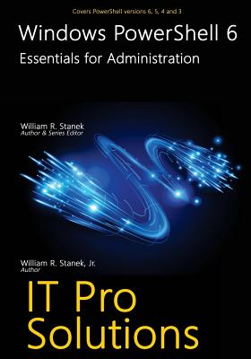 Windows PowerShell 6: Essentials for Administration Cover Image