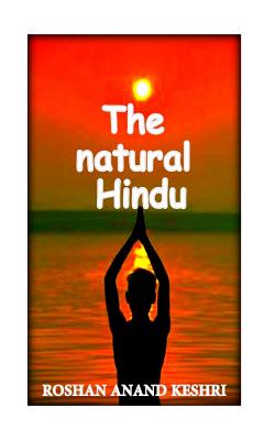 The natural hindu: hinduism beliefs about nature Cover Image