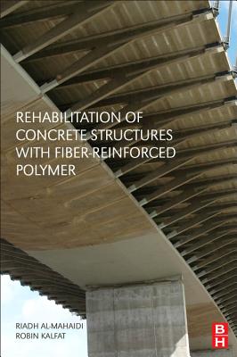 Rehabilitation of Concrete Structures with Fiber-Reinforced Polymer Cover Image