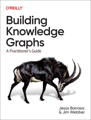 Building Knowledge Graphs: A Practitioner's Guide Cover Image