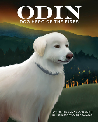 Odin, Dog Hero of the Fires Cover Image