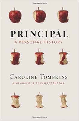 Principal: A Personal History By Caroline Tompkins Cover Image
