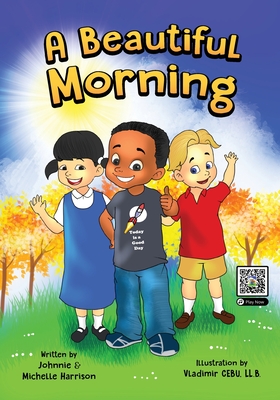 A Beautiful Morning By Michelle Harrison, Johnnie Harrison Cover Image
