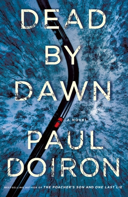 Dead by Dawn: A Novel (Mike Bowditch Mysteries #12) By Paul Doiron Cover Image