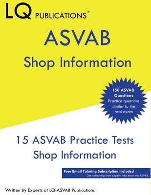 ASVAB Shop Information: 150 ASVAB Shop Information Questions - Free Online Help Cover Image
