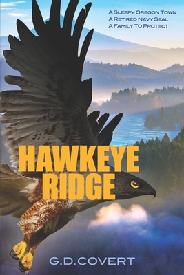 Hawkeye Ridge (The Hawkeye Ridge #1)