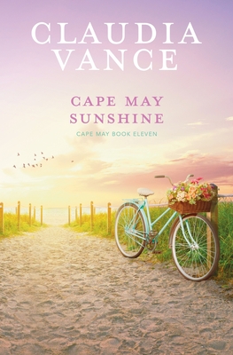 Cape May Sunshine (Cape May Book 11) By Claudia Vance Cover Image