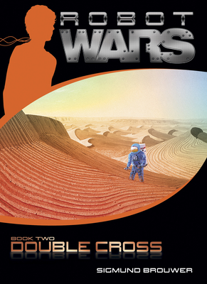 Double Cross (Robot Wars #2) Cover Image