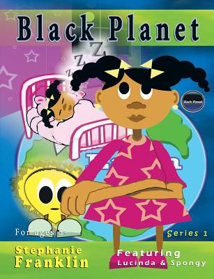 Black Planet: Featuring Lucinda & Spongy Cover Image
