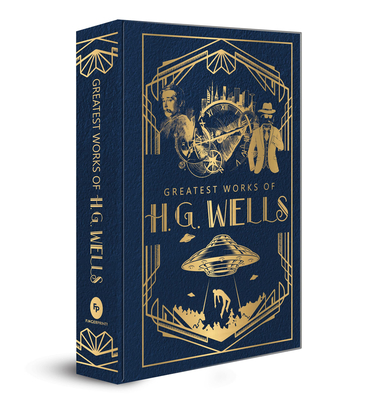 Greatest Works of H.G. Wells  (Deluxe Hardbound Edition) Cover Image