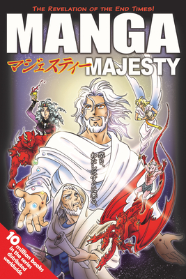 Manga Majesty: The Revelation of the End Times! By Next (Created by), Tyndale (Created by) Cover Image