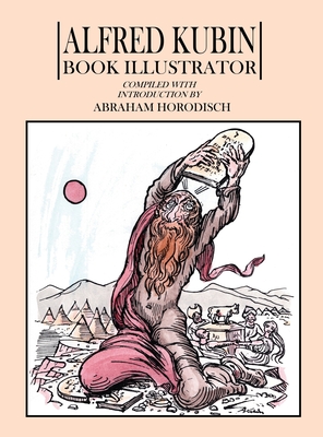 Alfred Kubin: Book Illustrator (Hardcover) | Book Passage