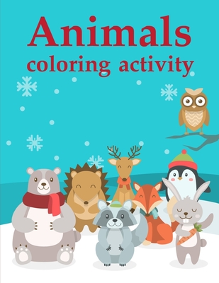 Animals coloring activity: Christmas Book, Easy and Funny Animal Images (Books for Grown Ups #16)