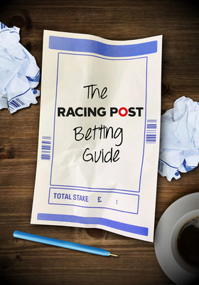 The Definitive Guide to Betting on Football (Racing Post Expert Series)