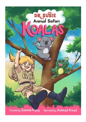 Dr. Susie Animal Safari - Koalas Cover Image
