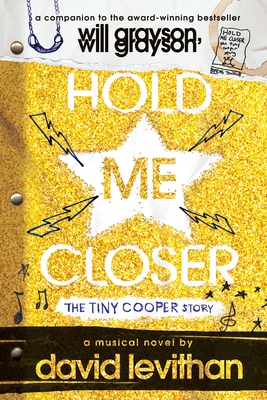 Hold Me Closer: The Tiny Cooper Story Cover Image