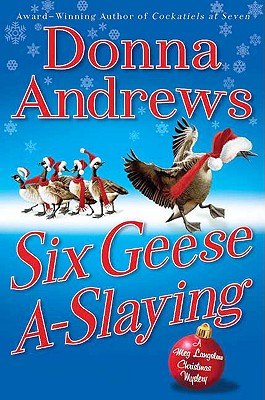Six Geese A-Slaying: A Meg Langslow Christmas Mystery Cover Image
