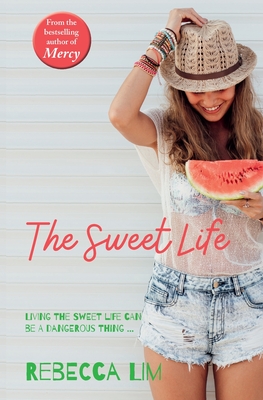 The Sweet Life By Rebecca Lim Cover Image