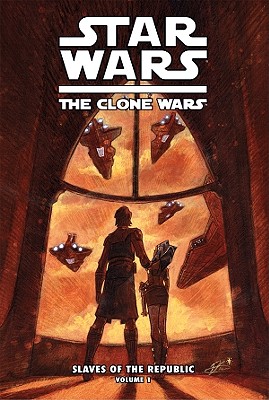 Clone Wars: Slaves of the Republic Vol. 1: Mystery of Kiros (Star Wars: Clone Wars) By Henry Gilroy, Scott Hepburn (Illustrator) Cover Image