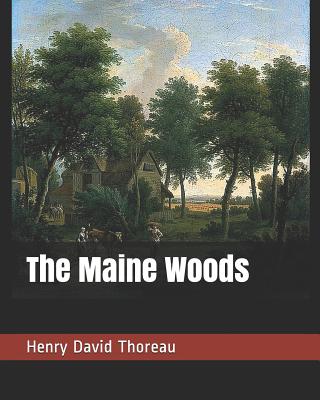 The Maine Woods